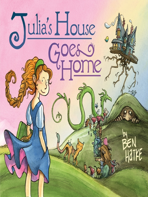 Title details for Julia's House Goes Home by Ben Hatke - Wait list